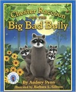 Chester Raccoon and the Big Bad Bully